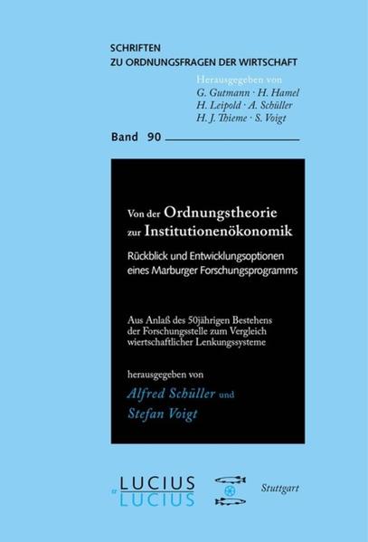 Von der Ordnungstheorie zur Institutionenökonomik von De Gruyter Oldenbourg