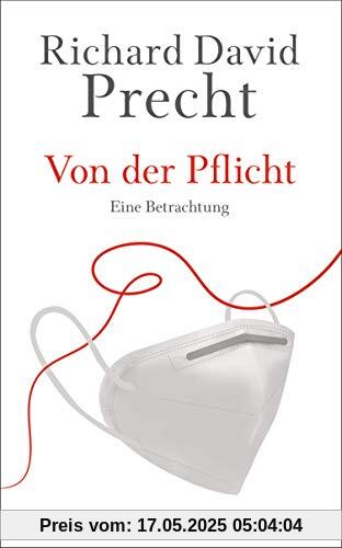 Von der Pflicht: Eine Betrachtung Von der Pflicht: Eine Betrachtung