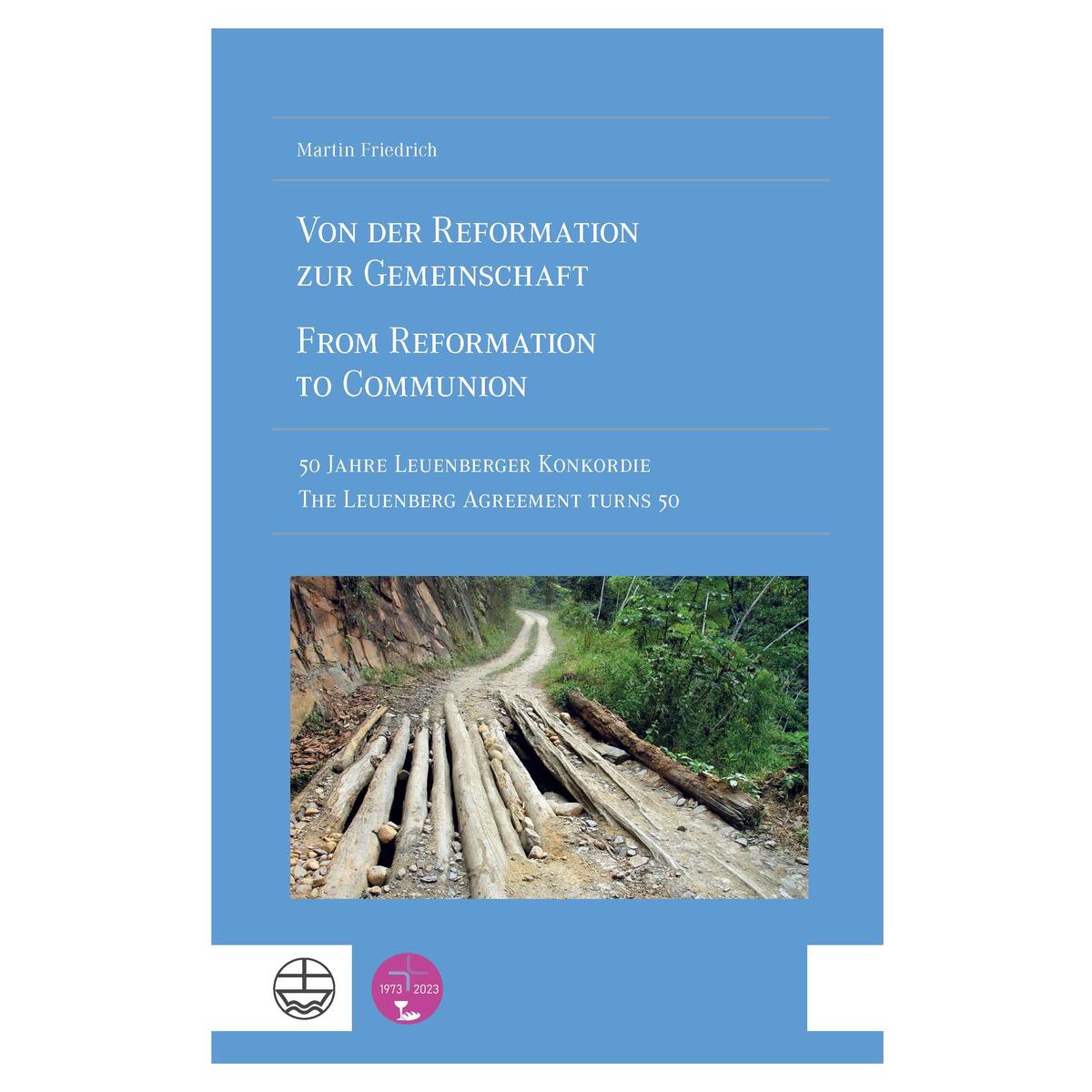 Von der Reformation zur Gemeinschaft / From Reformation to Communion von Evangelische Verlagsansta