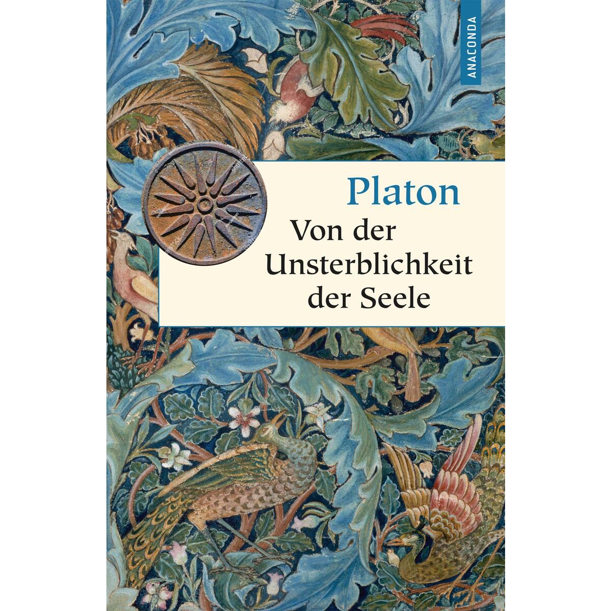 Von der Unsterblichkeit der Seele von Anaconda Verlag