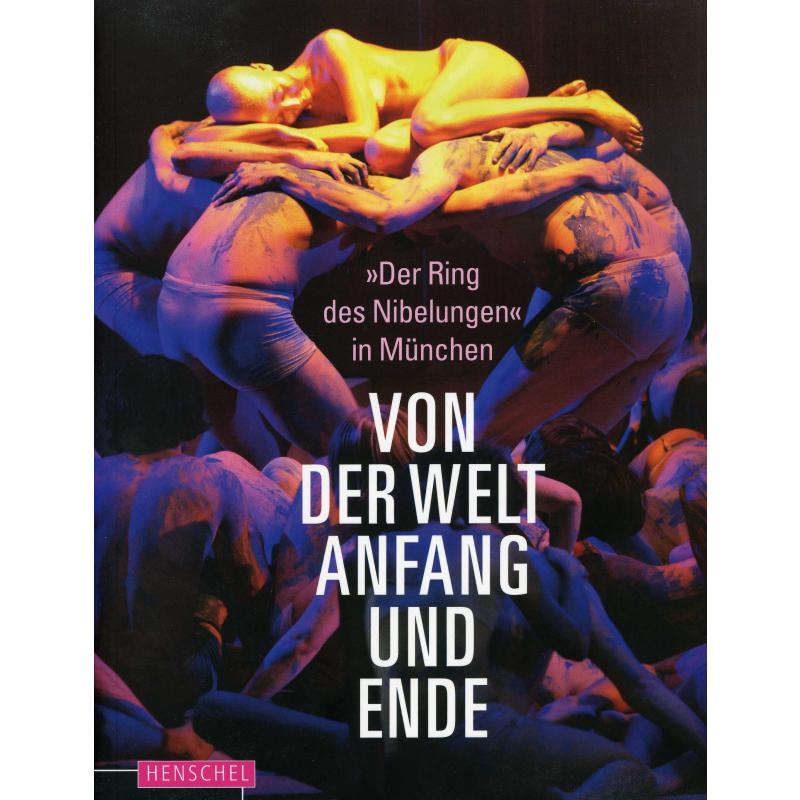 Von der Welt Anfang und Ende | Der Ring des Nibelungen in München Von der Welt Anfang und Ende | Der Ring des Nibelungen in München