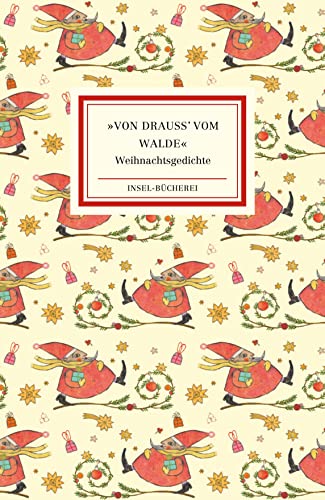 Von drauß' vom Walde: Die schönsten Weihnachtsgedichte | Zauberhaft illustriert von Selda Marlin Soganci | Kleinformatige Sonderausgabe | Das perfekte Geschenk zu Weihnachten (Insel-Bücherei)