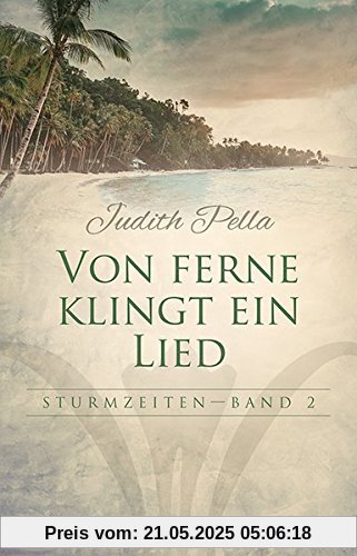 Von ferne klingt mein Lied (Sturmzeiten)