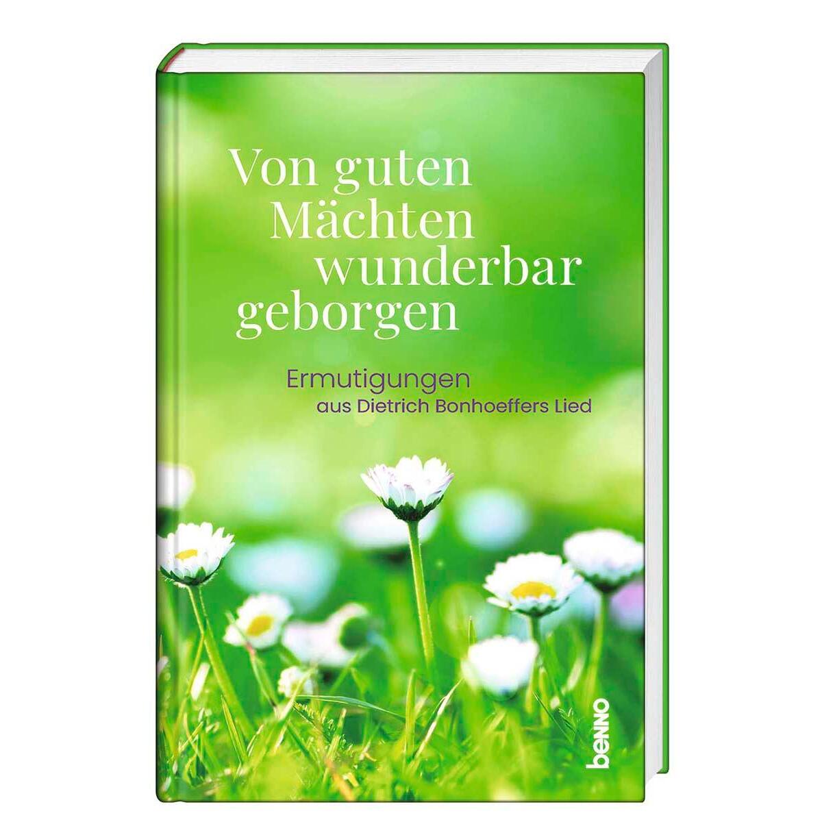 Von guten Mächten wunderbar geborgen von St. Benno Verlag