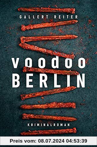 Voodoo Berlin: Kriminalroman