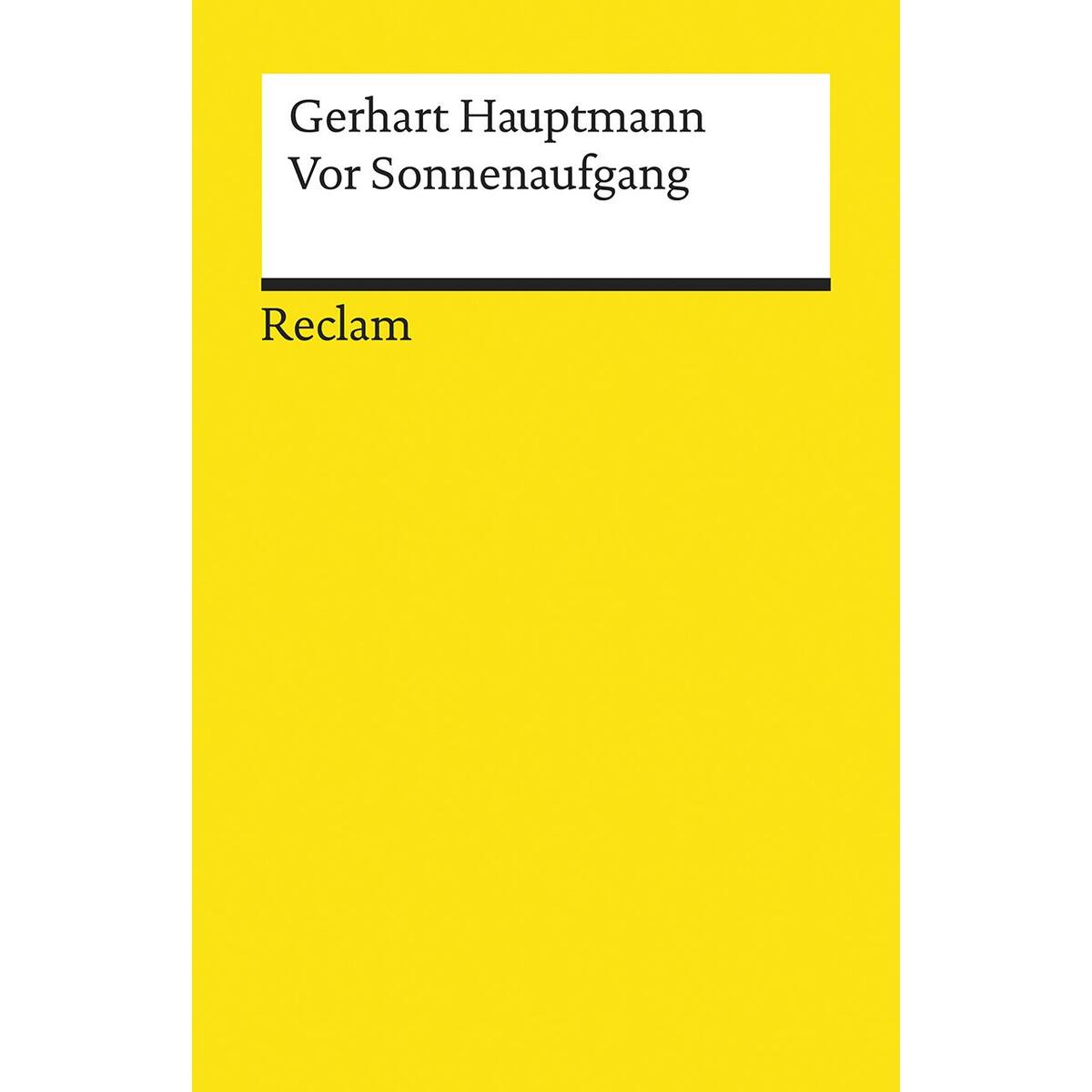 Vor Sonnenaufgang Vor Sonnenaufgang von Reclam Philipp Jun.
