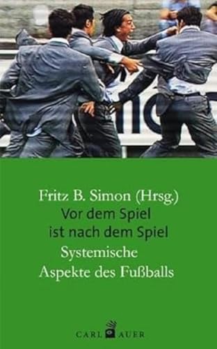 Vor dem Spiel ist nach dem Spiel: Systemische Aspekte des Fußballs