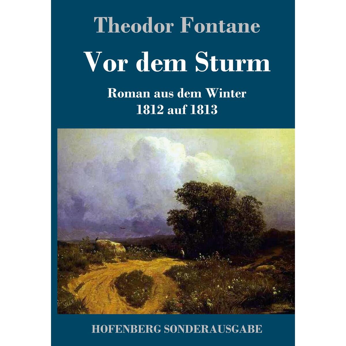 Vor dem Sturm von Hofenberg