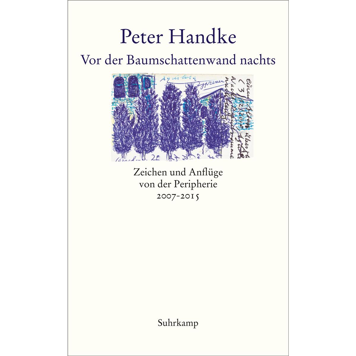 Vor der Baumschattenwand nachts Vor der Baumschattenwand nachts von Suhrkamp Verlag AG