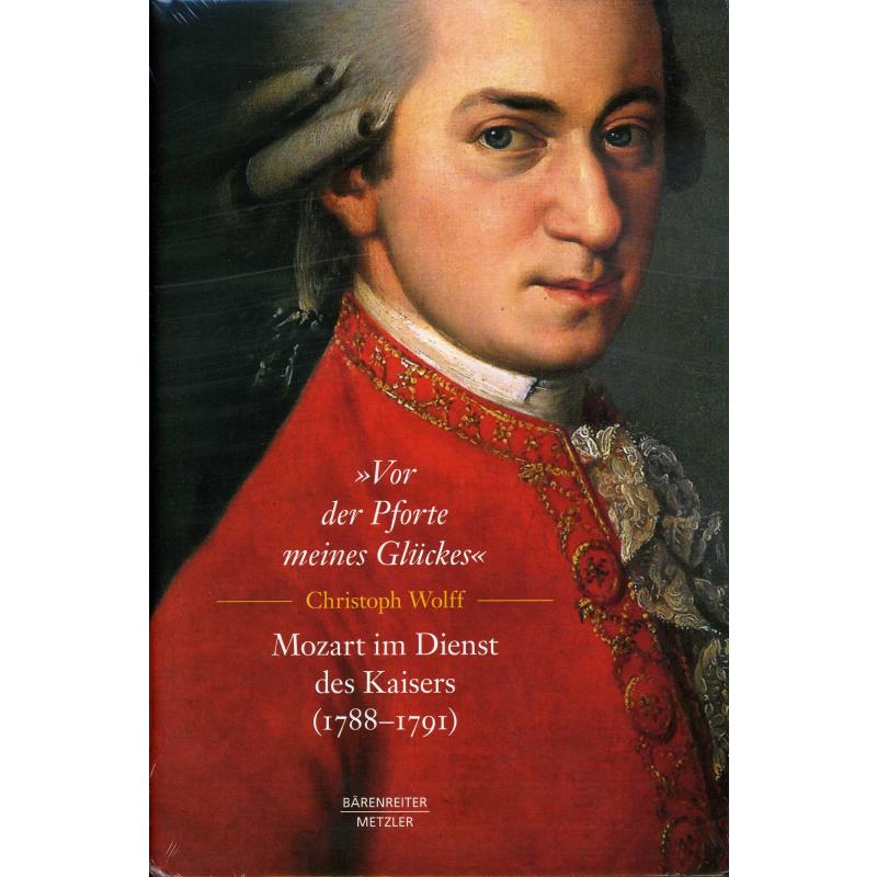 Vor der Pforte meines Glückes | Mozart im Dienst des Kaisers (1788-1791)