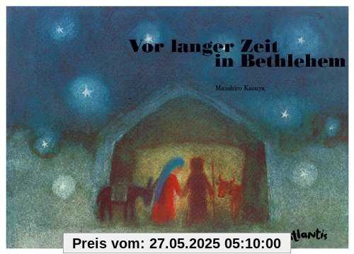 Vor langer Zeit in Bethlehem Vor langer Zeit in Bethlehem