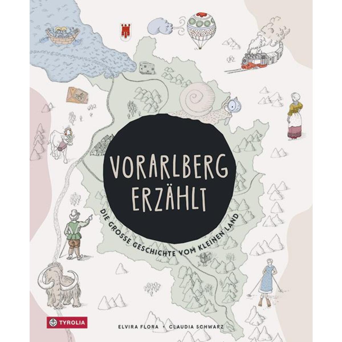 Vorarlberg erzählt von Tyrolia Verlagsanstalt Gm