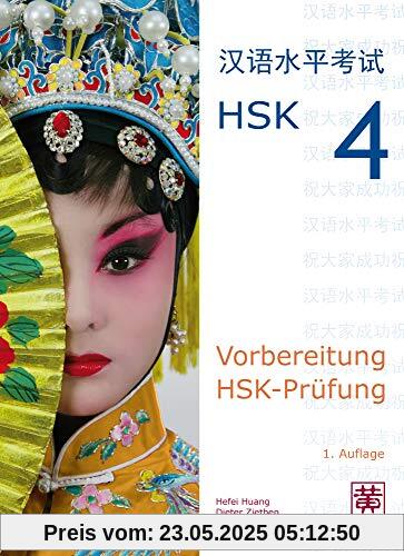 Vorbereitung HSK-Prüfung: HSK 4 Vorbereitung HSK-Prüfung: HSK 4