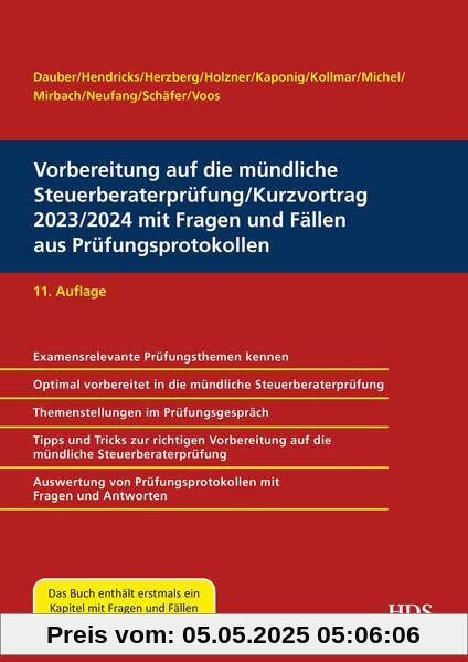 Vorbereitung auf die mündliche Steuerberaterprüfung/Kurzvortrag 2023/2024 mit Fragen und Fällen aus Prüfungsprotokollen