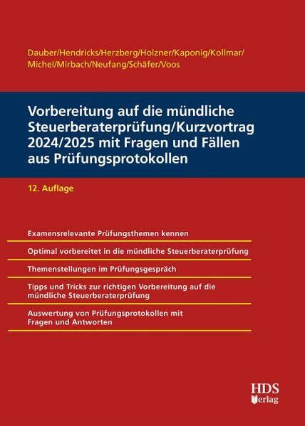 Vorbereitung auf die mündliche Steuerberaterprüfung/Kurzvortrag 2024/2025 mit Fragen und Fälle... Vorbereitung auf die mündliche Steuerberaterprüfung/Kurzvortrag 2024/2025 mit Fragen und Fälle...