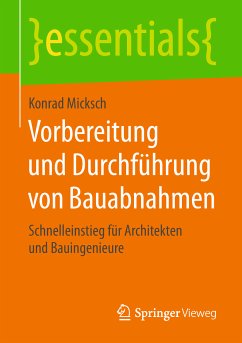 Vorbereitung und Durchführung von Bauabnahmen (eBook, PDF) von Springer Fachmedien Wiesbaden