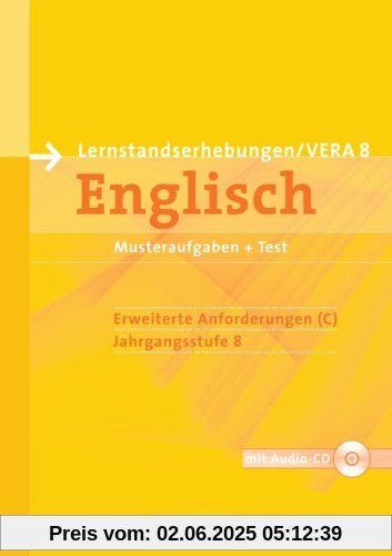 Vorbereitungsmaterialien für VERA - Englisch: 8. Schuljahr: Erweiterte Anforderungen - Arbeitsheft mit Hör-CD