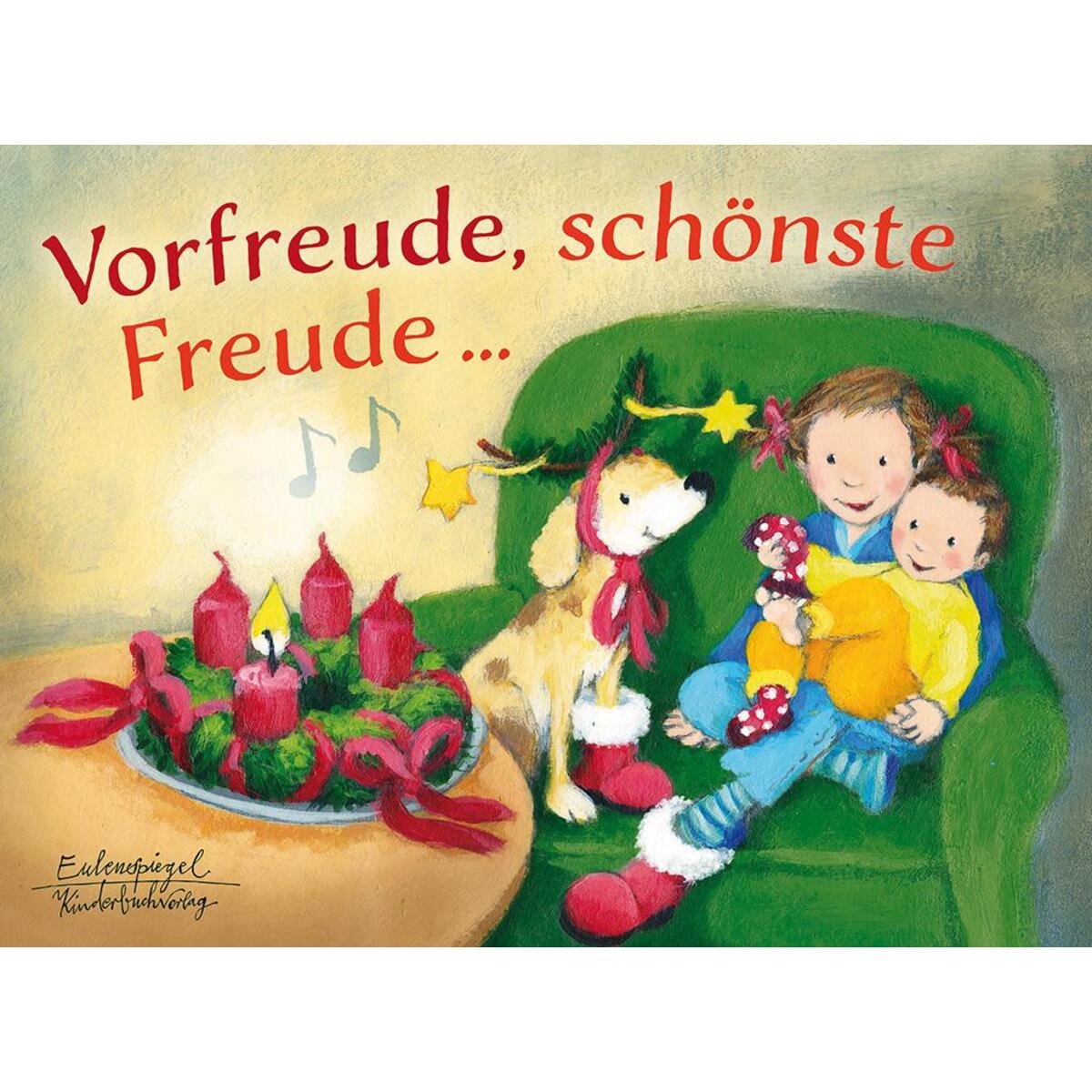 Vorfreude, schönste Freude ... von Eulenspiegel Verlag