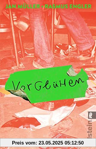 Vorglühen: Roman | Der mitreißende Roman der Musiker Jan Müller (Tocotronic) und Rasmus Engler
