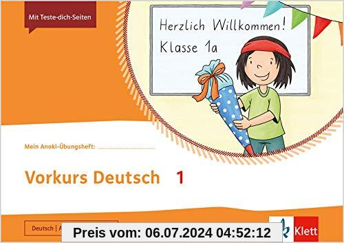Vorkurs Deutsch 1: Übungsheft Klasse 1 (Mein Anoki-Übungsheft)