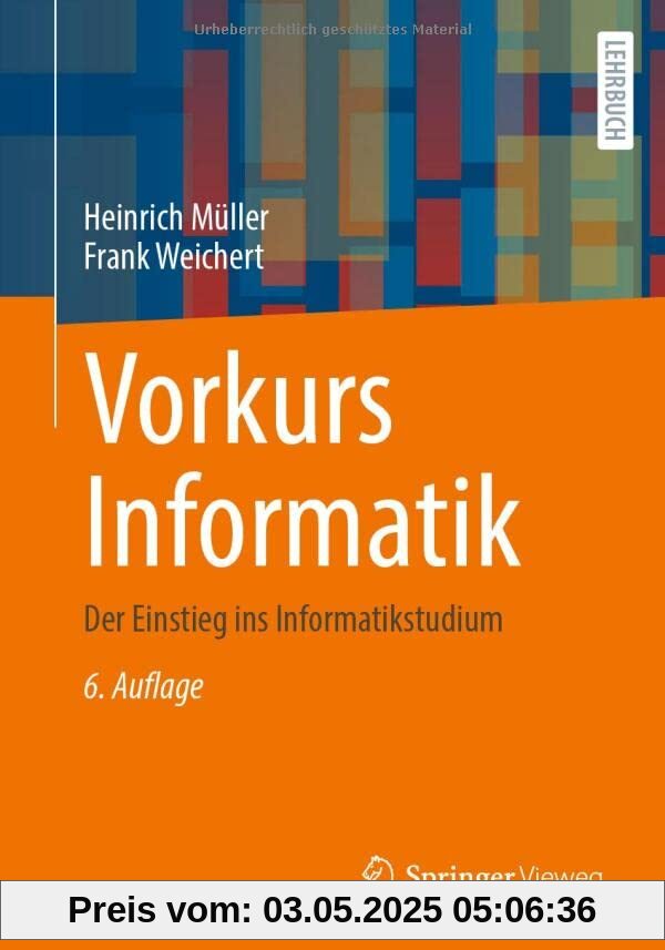 Vorkurs Informatik: Der Einstieg ins Informatikstudium