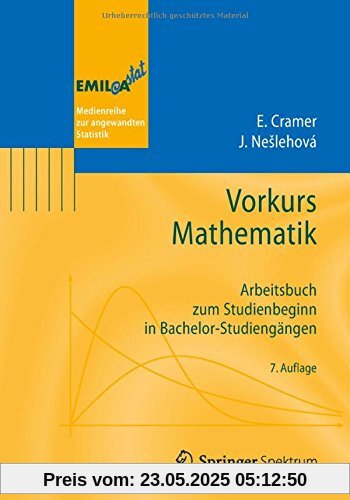 Vorkurs Mathematik: Arbeitsbuch zum Studienbeginn in Bachelor-Studiengängen (EMIL@A-stat)