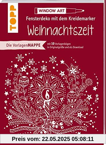 Vorlagenmappe Fensterdeko mit dem Kreidemarker - Weihnachtszeit: 10 Vorlagebögen mit Motiven in Originalgröße plus sämtliche Motive als Download