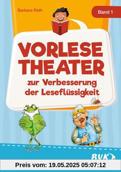 Vorlesetheater Band 1: zur Verbesserung der Leseflüssigkeit (Lesezeit)