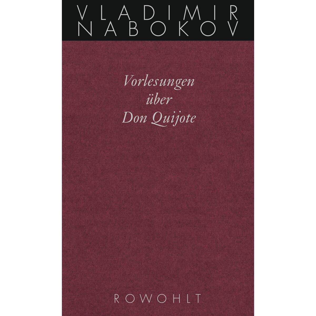 Vorlesungen über Don Quijote von Rowohlt Verlag GmbH