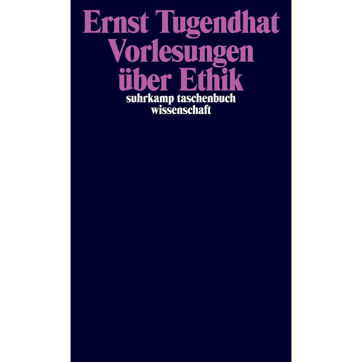 Vorlesungen über Ethik Vorlesungen über Ethik von Suhrkamp Verlag