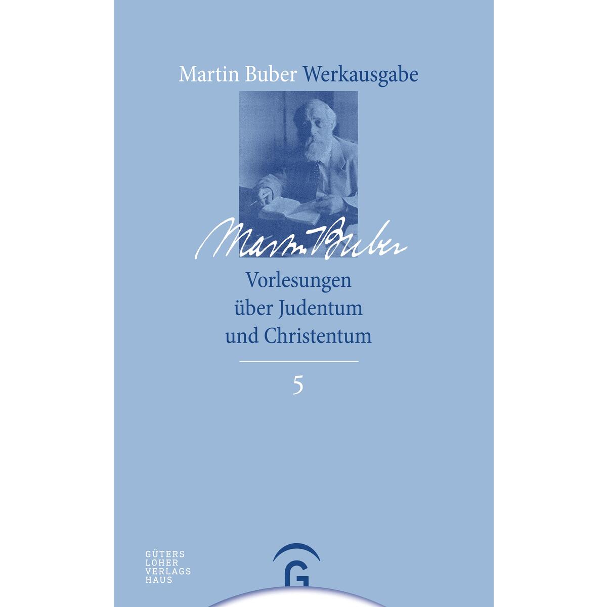 Vorlesungen über Judentum und Christentum Vorlesungen über Judentum und Christentum von Guetersloher Verlagshaus