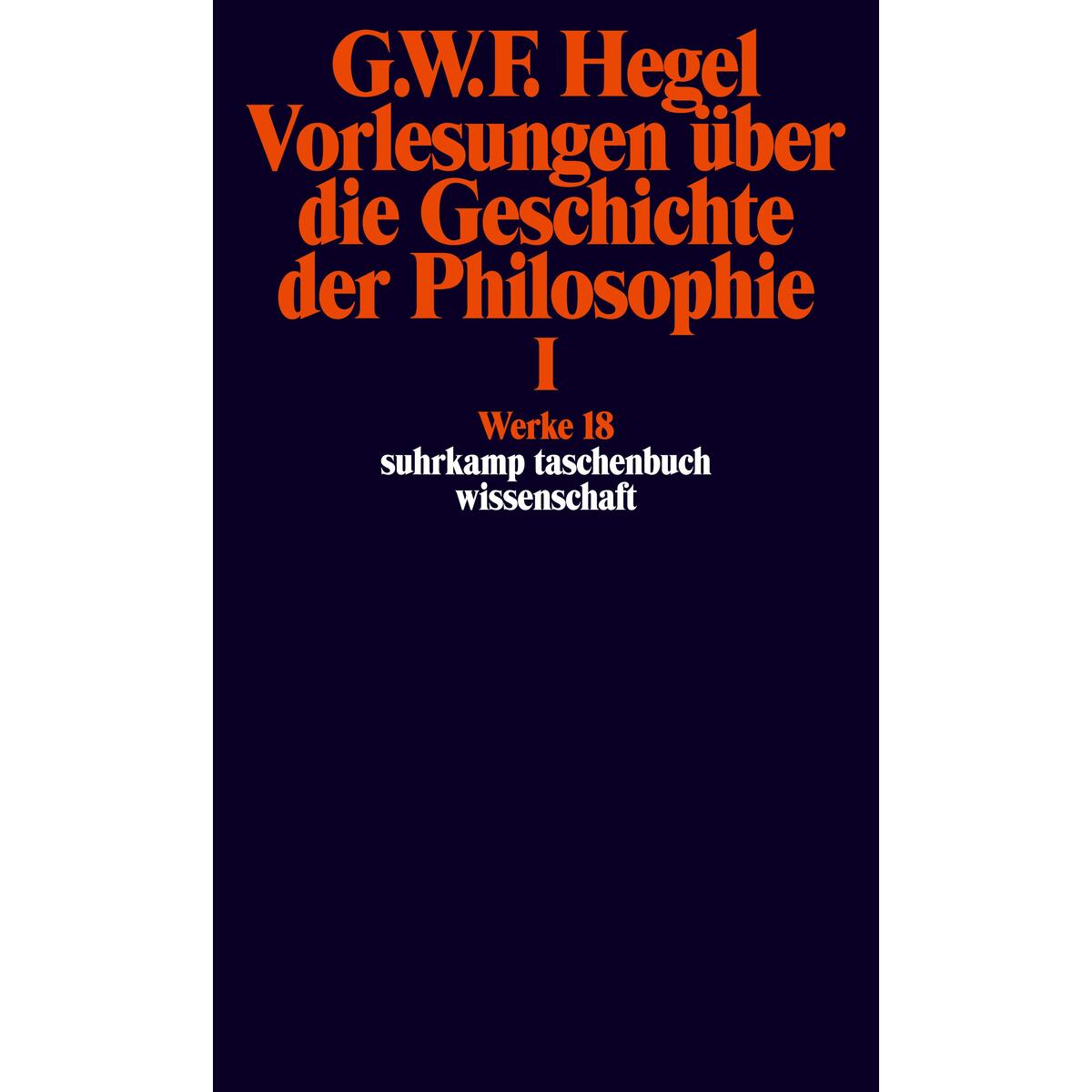 Vorlesungen über die Geschichte der Philosophie I von Suhrkamp Verlag AG