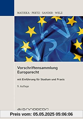Vorschriftensammlung Europarecht: mit Einführung für Studium und Praxis