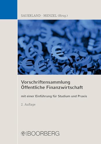 Vorschriftensammlung Öffentliche Finanzwirtschaft: mit einer Einführung für Studium und Praxis (Schnell informiert) von Richard Boorberg Verlag