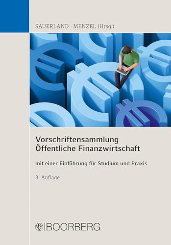 Vorschriftensammlung Öffentliche Finanzwirtschaft: mit einer Einführung für Studium und Praxis von Richard Boorberg Verlag