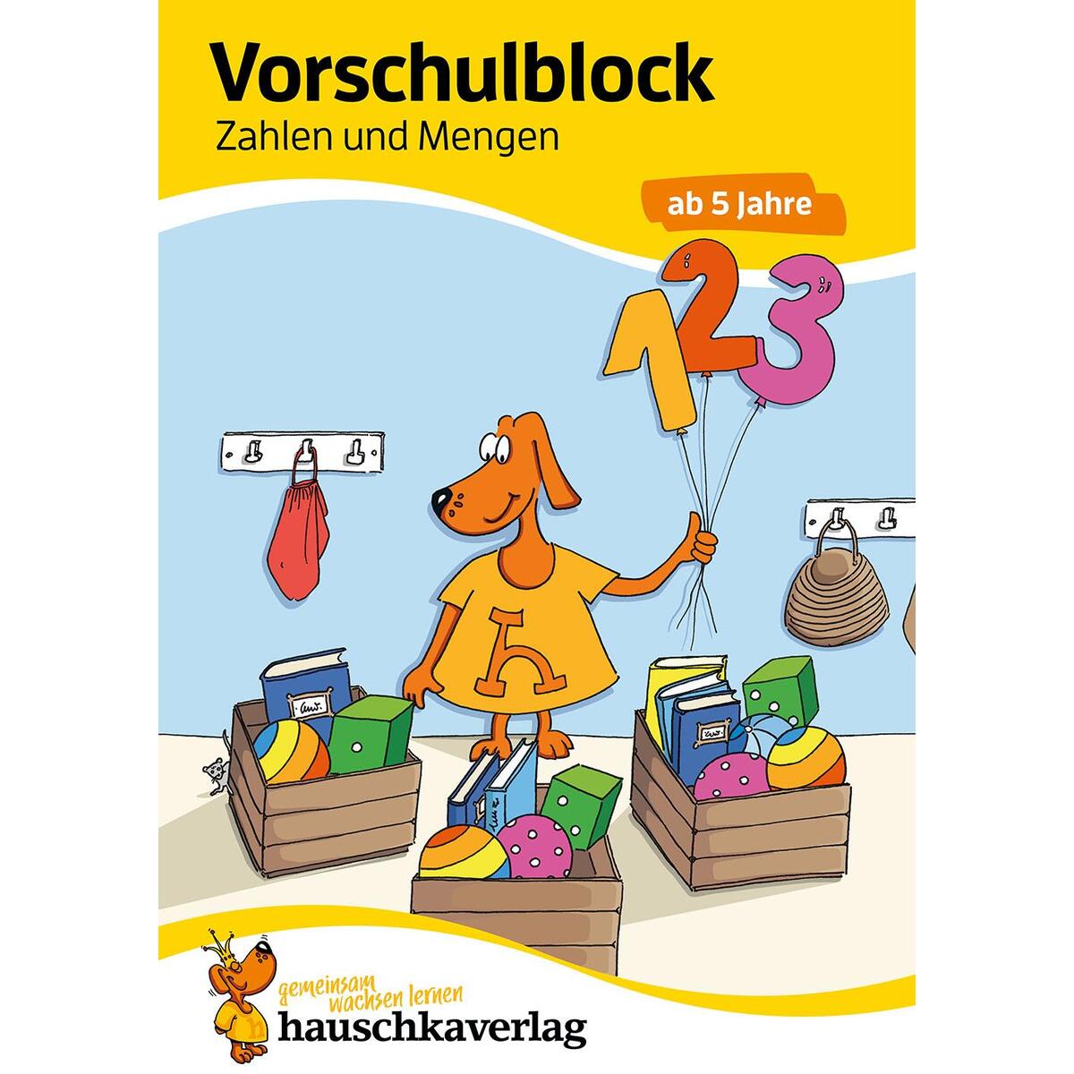 Vorschulblock - Zahlen und Mengen ab 5 Jahre, A5-Block Vorschulblock - Zahlen und Mengen ab 5 Jahre, A5-Block von Hauschka Verlag GmbH
