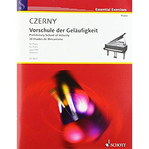 Vorschule der Geläufigkeit: op. 849. Klavier. (Essential Exercises)