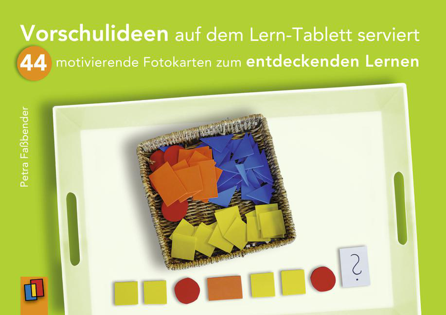 Vorschulideen auf dem Lern-Tablett serviert Vorschulideen auf dem Lern-Tablett serviert von Verlag an der Ruhr
