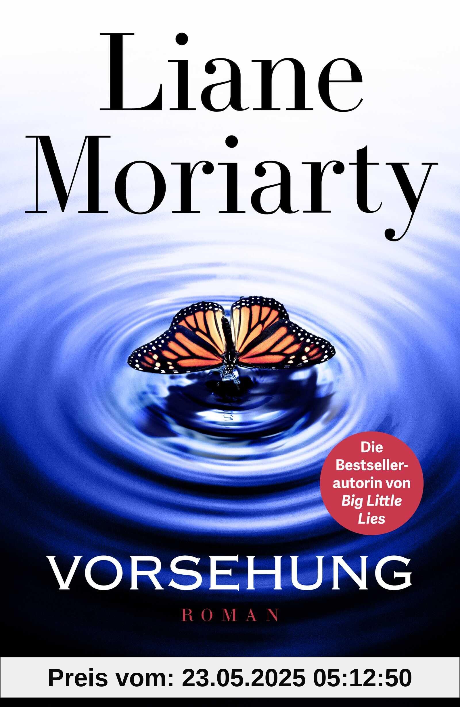Vorsehung: Roman | Der mit Spannung erwartete neue Roman der internationalen Bestsellerautorin von Big Little Lies - ein New York Times-Bestseller
