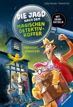 Vorsicht, Ganoven! / Die Jagd nach dem magischen Detektivkoffer Bd.2 von Ravensburger Verlag