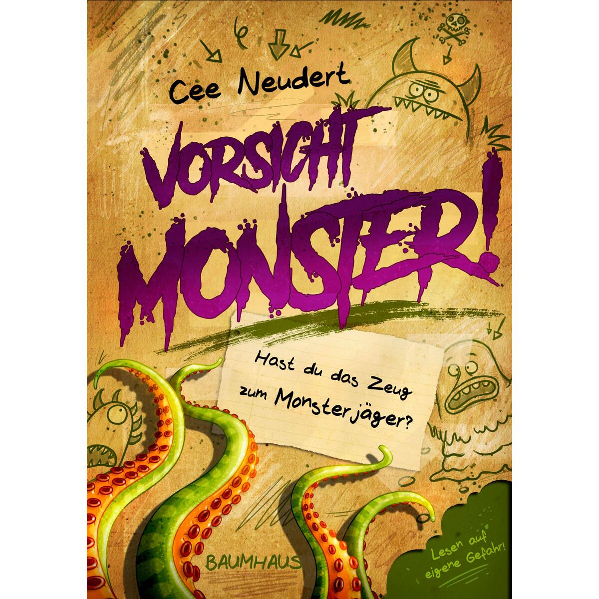 Vorsicht, Monster! - Hast du das Zeug zum Monsterjäger? (Band 1) von Baumhaus Verlag GmbH