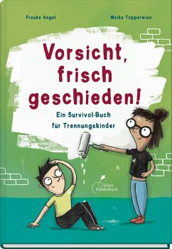 Vorsicht, frisch geschieden! von Klett Kinderbuch Verlag