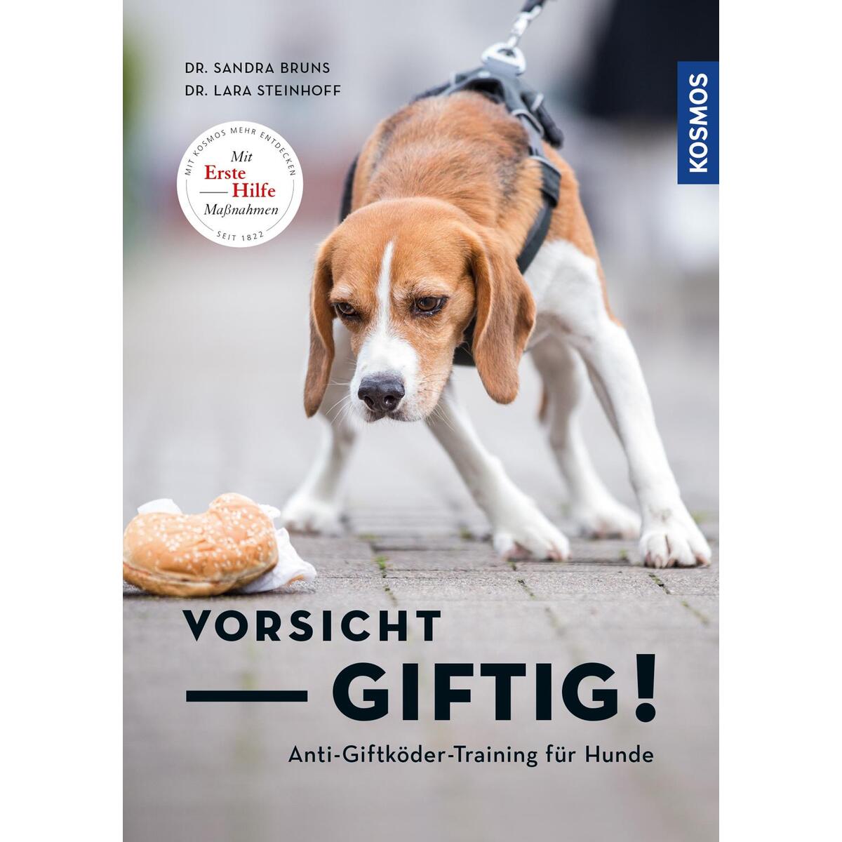 Vorsicht, giftig! Anti-Giftködertraining für Hunde von Franckh-Kosmos
