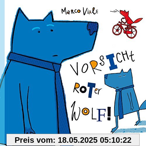 Vorsicht, roter Wolf!