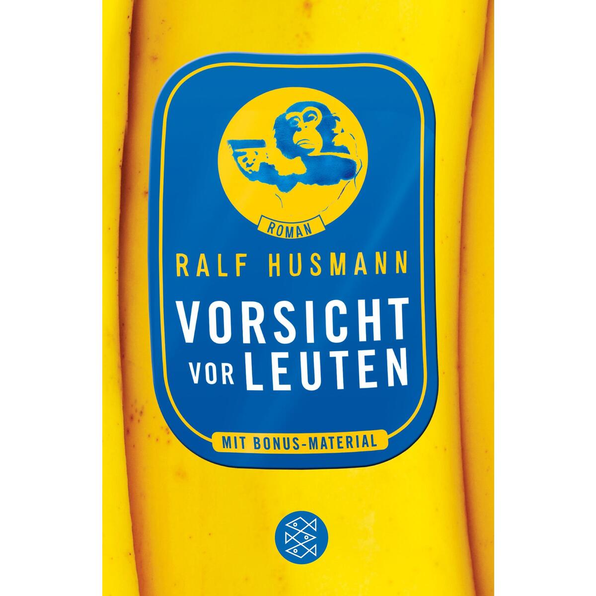 Vorsicht vor Leuten Vorsicht vor Leuten von S. Fischer Verlag