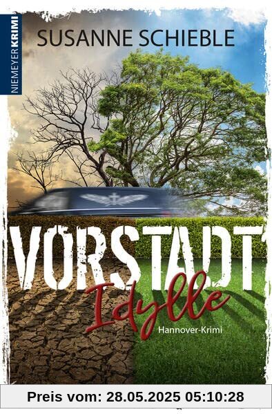 Vorstadtidylle: Kriminalroman