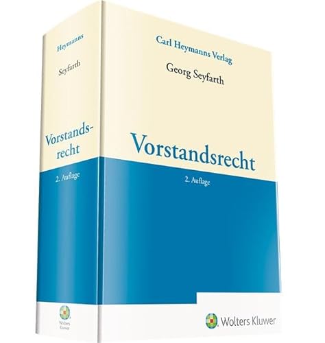 Vorstandsrecht Vorstandsrecht von Heymanns, Carl