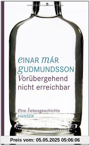 Vorübergehend nicht erreichbar: Eine Liebesgeschichte