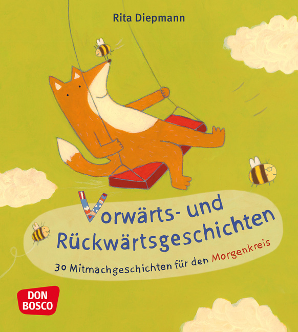Vorwärts- und Rückwärtsgeschichten Vorwärts- und Rückwärtsgeschichten von Don Bosco Medien