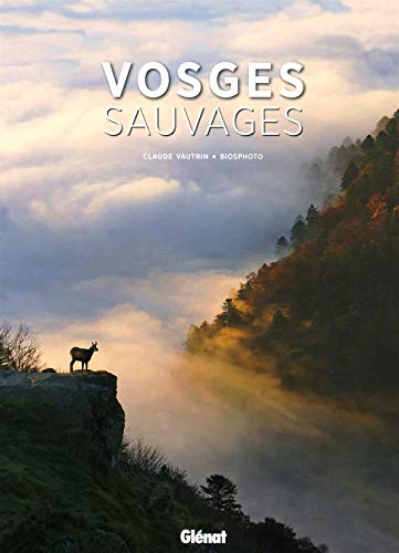 Vosges sauvages von Glénat